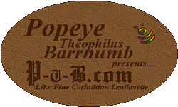 Popeye Theophilus Barrnumb presents.... and then some....
